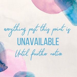 Everything past this point is UNAVAILABLE